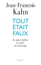 Tout était faux