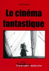 Le Cinéma fantastique