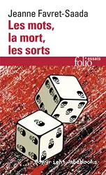 Les Mots, la mort, les sorts