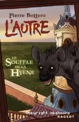 Le souffle de la hyène