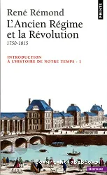 L'Ancien régime et la Révolution