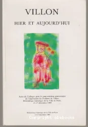 Villon hier et aujourd'hui