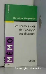 Les Termes clés de l'analyse du discours