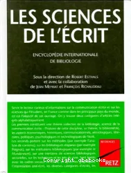 Les Sciences de l'écrit: encyclopédie internationale de bibliologie