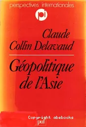 Géopolitique de l'Asie: Un continent écartelé