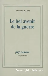 Le bel avenir de la guerre