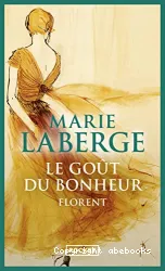 Le goût du bonheur 3