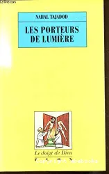 Les Porteurs de lumière: Péripéties de l'Eglise chrétienne de Perse, IIIe - VIIe siècle