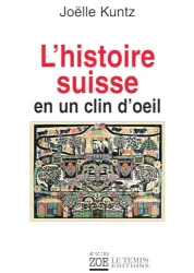 L'histoire suisse en un clin d'oeil