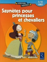 Saynètes pour princesses et chevaliers