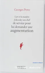 L'art et la manière d'aborder son chef de service pour lui demander une augmentation