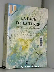 La Face de la Terre: éléments de géographie