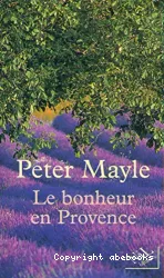 Le Bonheur en Provence