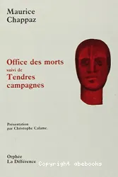 Office des morts suivi de Tendres campagnes