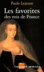 Les Favorites des rois de France