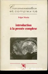 Introduction à la pensée complexe