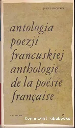 Antologia poezji francuskiej. Tom 3, Od Chateaubrianda do Germaina Nouveau