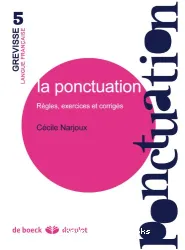 La Ponctuation : règles, exercices et corrigés