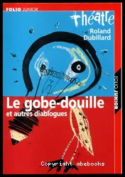 Le Gobe-douille et autres diaboliques