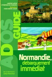 Normandie, débarquement immédiat