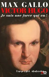 Je suis une force qui va!...