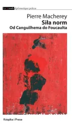 Sila norm : od Canguilhema do Foucaulta