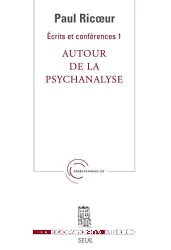 Ecrits et conférences. 1, Autour de la psychanalyse