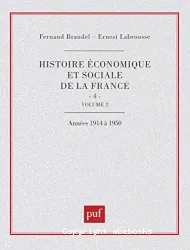 L'ère industrielle et la société d'aujourd'hui (siècle 1880-1980): Le Temps des Guerres mondiales et de la grande Crise (1914- vers 1950)