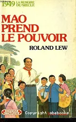 Mao prend le pouvoir