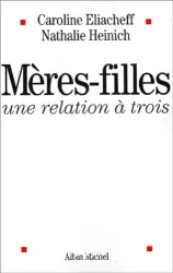 Mères-filles : une relation à trois