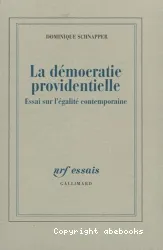 La Démocratie providentielle : essai sur l'égalité contemporaine