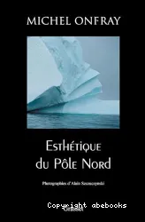 Esthétique du Pôle Nord : stèles hyperboréennes