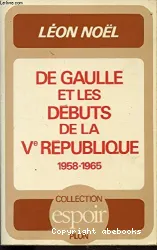 De Gaulle et les débuts de la Ve République