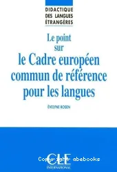 Le Point sur le Cadre européen commun de référence pour les langues