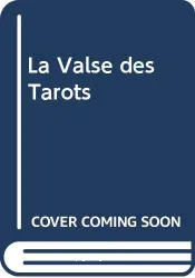 La Valse des tarots