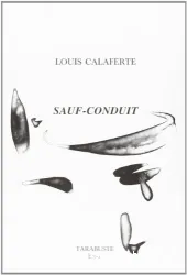 Sauf-conduit ; Veuf de lune ; Vignettes ; Poèmes-réflexes et photographiques ; Je vous écrits de l'hôpital