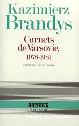 Carnets de Varsovie : 1978-1981