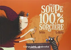 Une soupe 100% sorcière