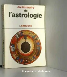 Dictionnaire de l'astrologie