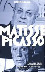Matisse Picasso, des années cubistes aux années glorieuses