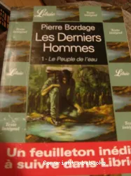 Les Derniers hommes. 1