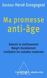 Ma promesse anti-âge