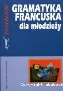 Gramatyka francuska dla mlodziezy