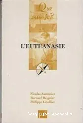 L'Euthanasie. - 2e éd.