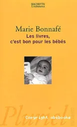 Les Livres, c'est bon pour les bébés