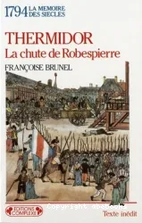 Thermidor: la chute de Robespierre