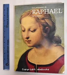 Les peintures de Raphaël au Louvre