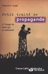 Petit traité de propagande