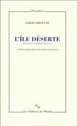 L'Ile déserte et autres textes, textes et entretiens, 1953-1974