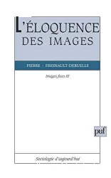 L'Eloquence des images: Images fixes III